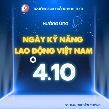 NÂNG TẦM KỸ NĂNG LAO ĐỘNG – NÂNG TẦM SỨC MẠNH QUỐC GIA